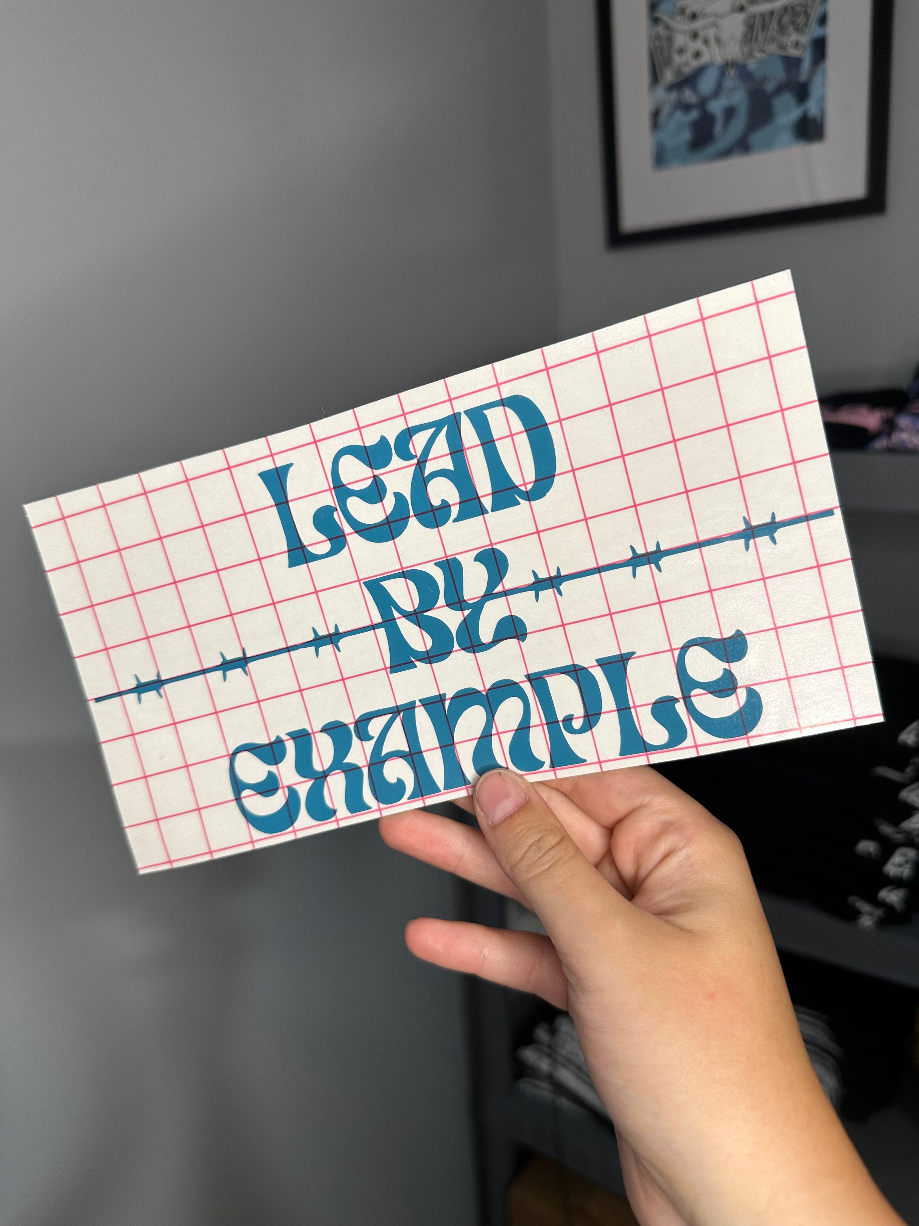 Lead By Example Decal